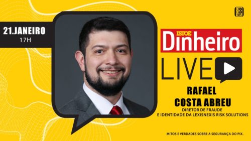 Abreu conversa na Live desta quinta-feira (21), às 17h, com o editor de Finanças da DINHEIRO, Cláudio Gradilone