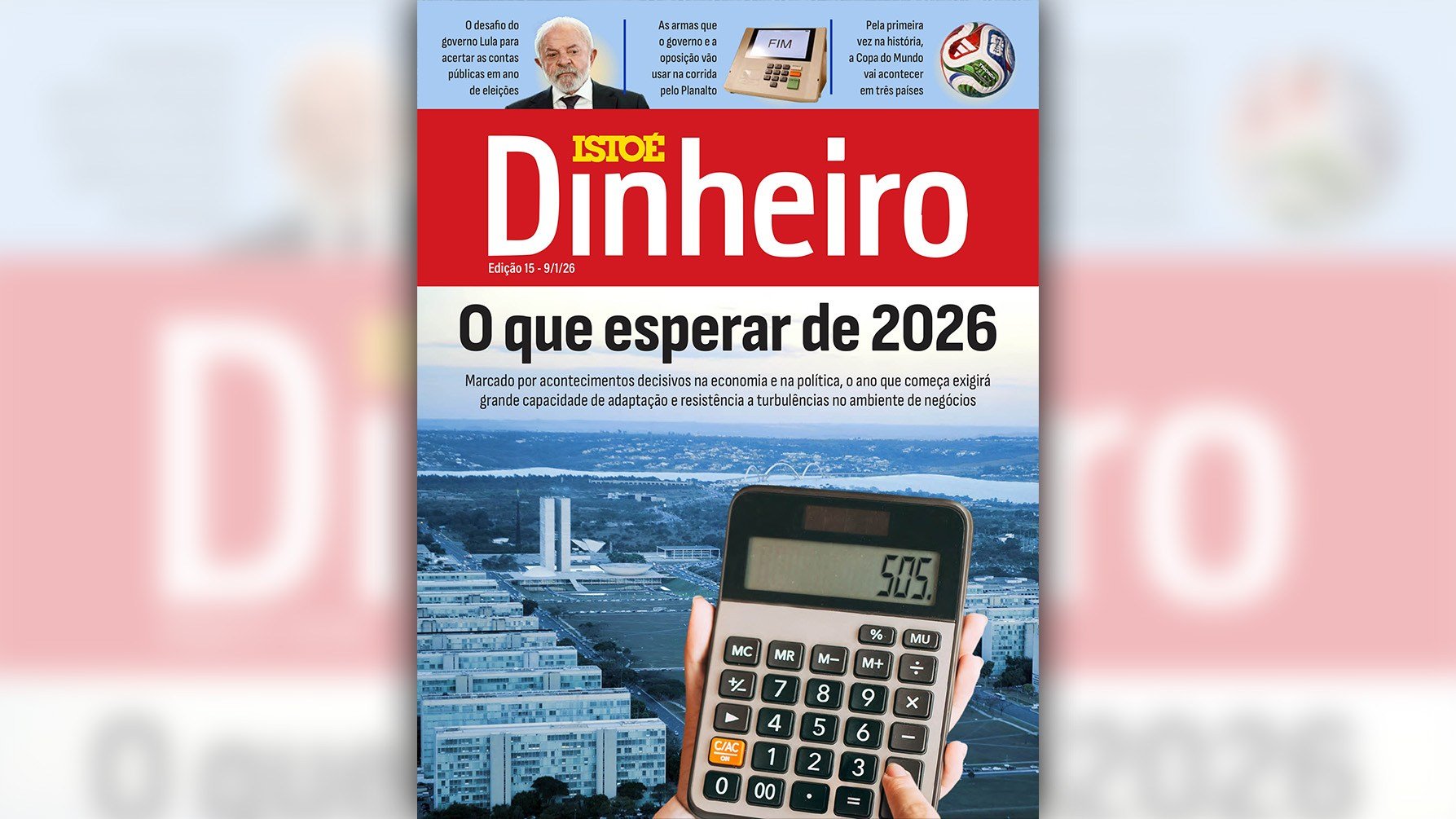 Leia em IstoÉ Dinheiro – O que esperar de 2026