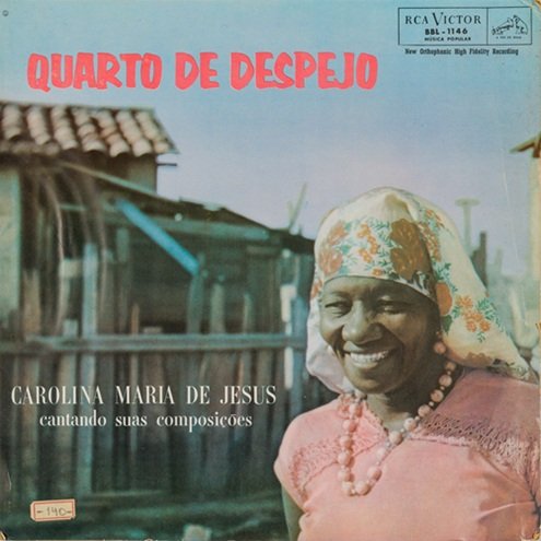 LP Quarto de Despejo: Carolina Maria de Jesus canta suas composições