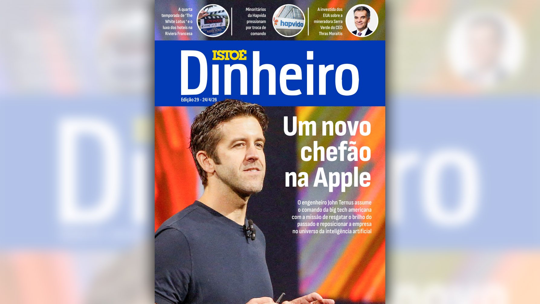 Leia em IstoÉ Dinheiro: Um novo chefão na Apple