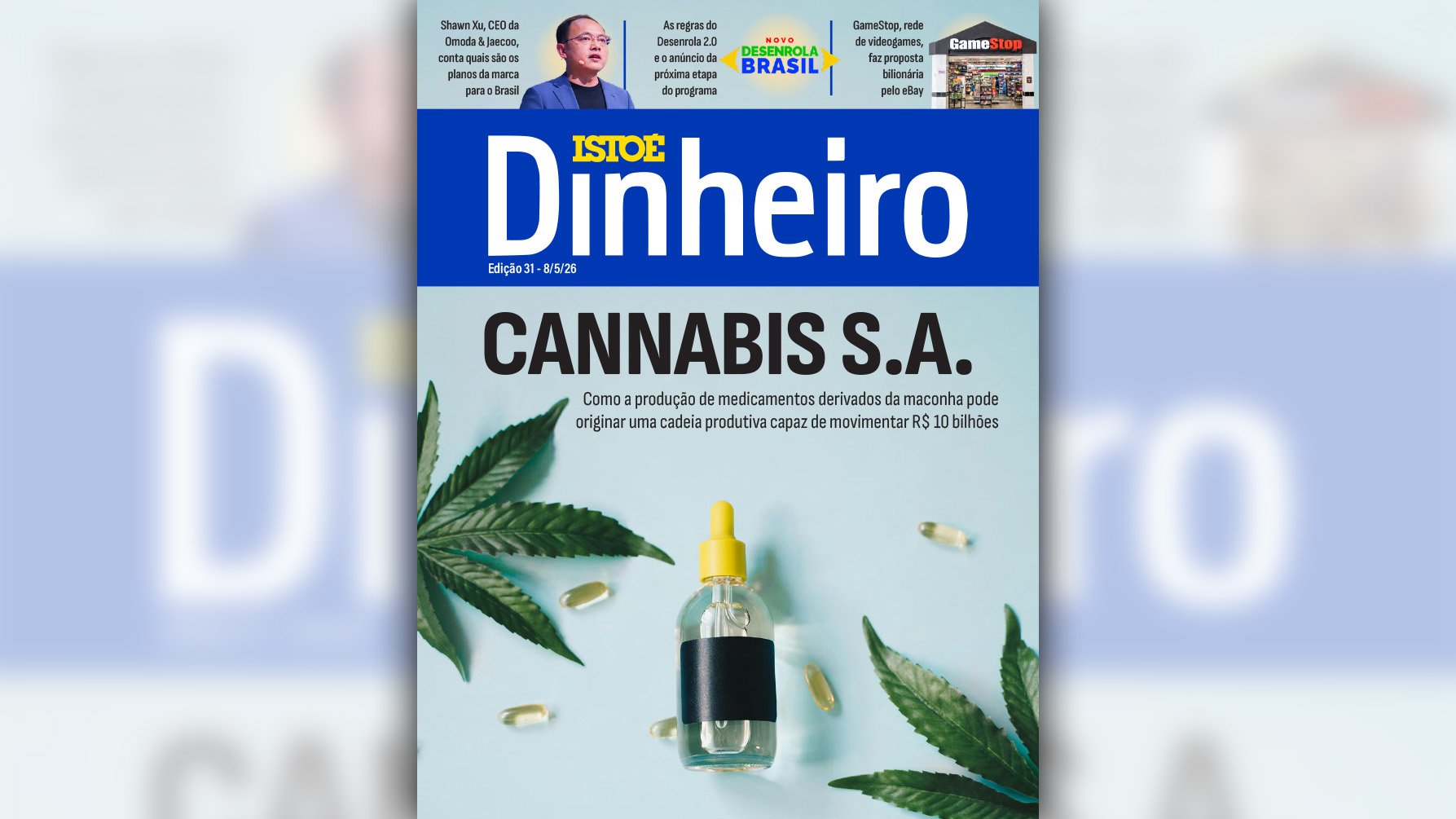 Leia na revista IstoÉ Dinheiro: Cannabis S.A.
